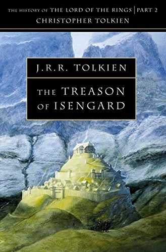 

Tolkien J.R.R. Christopher. The Treason of Isengard