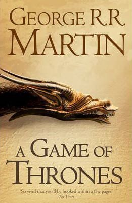 

R. George. A Game of Thrones: Book 1 of A Song of Ice and Fire