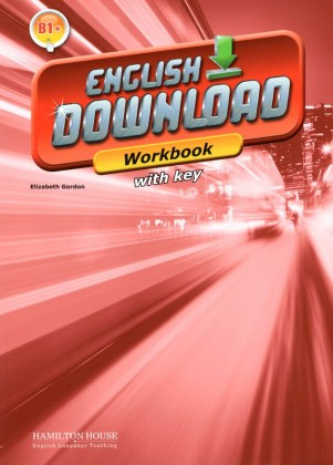 

Книга English Download B1+ Workbook with Overprinted Answer Key