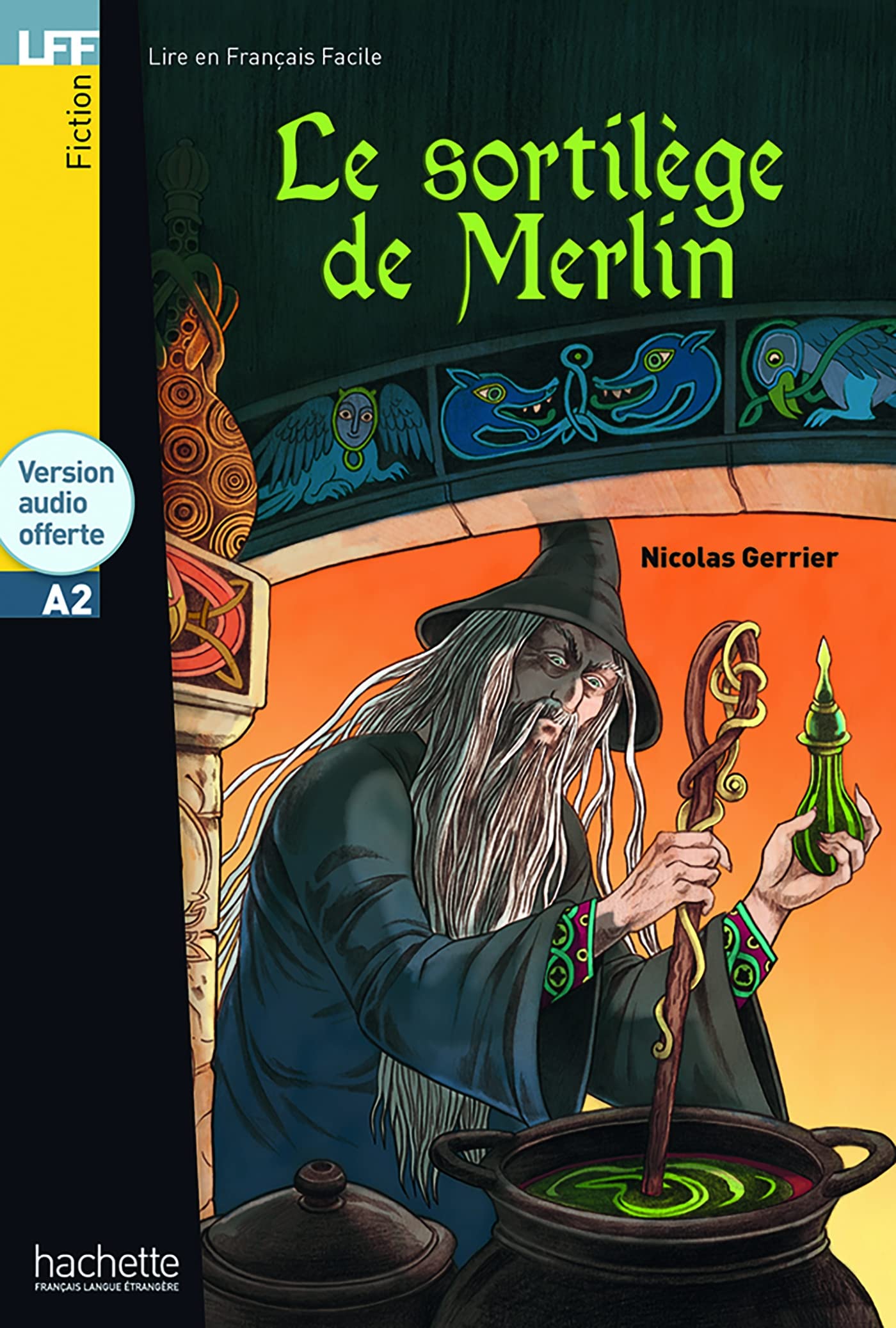 

Книга LFF A2 - Le sortilege de Merlin + CD audio