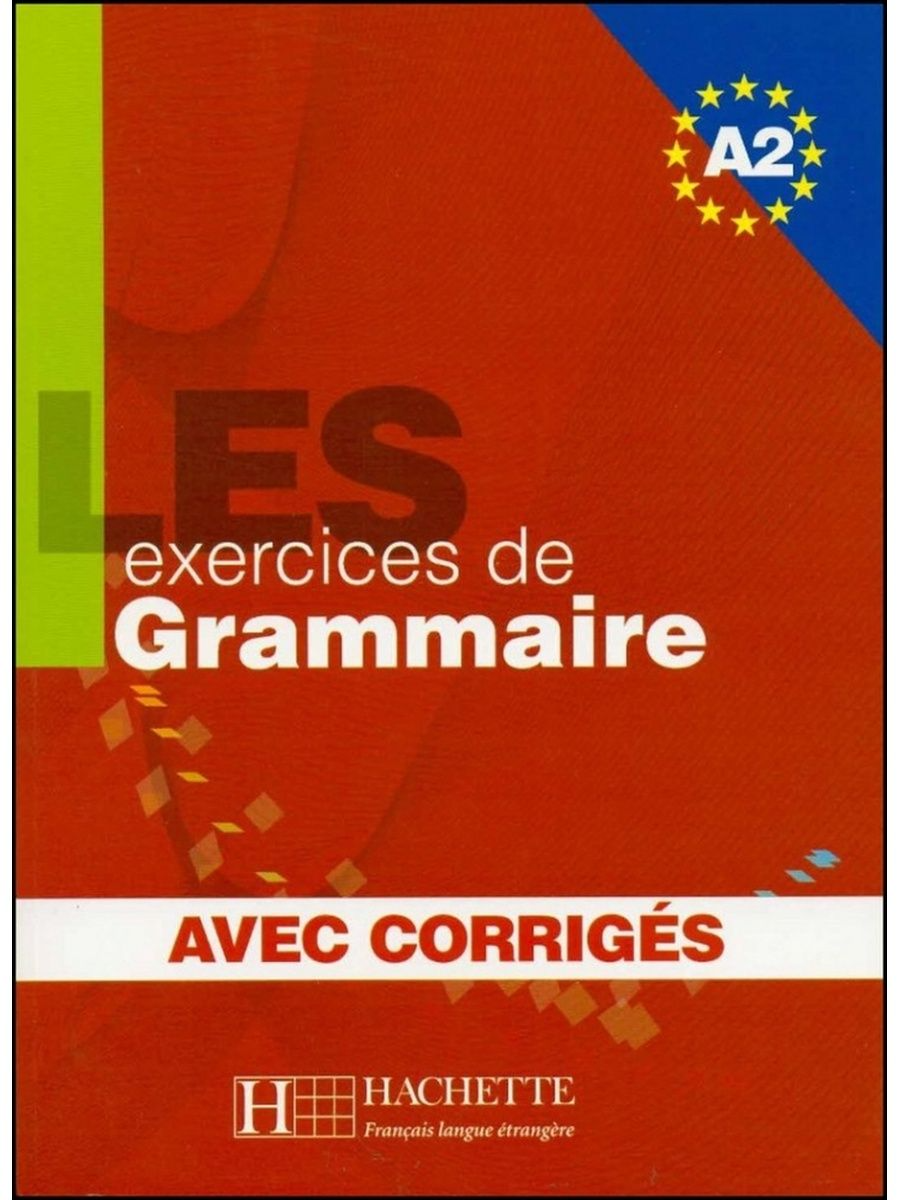 Grammaire. Cours pratique de grammaire francaise corriges Попова. Grammaire française красный учебник. Tendances a2 livre.