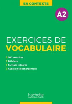 

En Contexte - Exercices de vocabulaire A2 + audio online + corriges