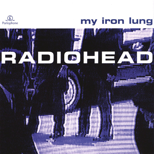 

RADIOHEAD - My Iron Lung (1 CD)