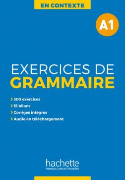

En Contexte - Exercices de grammaire A1 + audio online + corriges