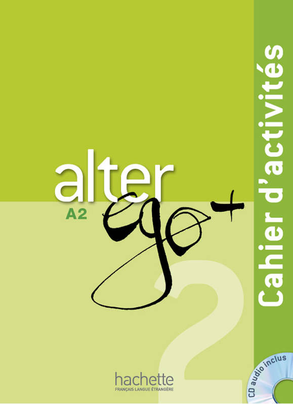 

Alter Ego Plus 2 Cahier d'activites + CD audio