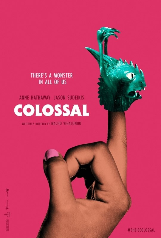 

Постер к фильму "Моя девушка – монстр" (Colossal) A2