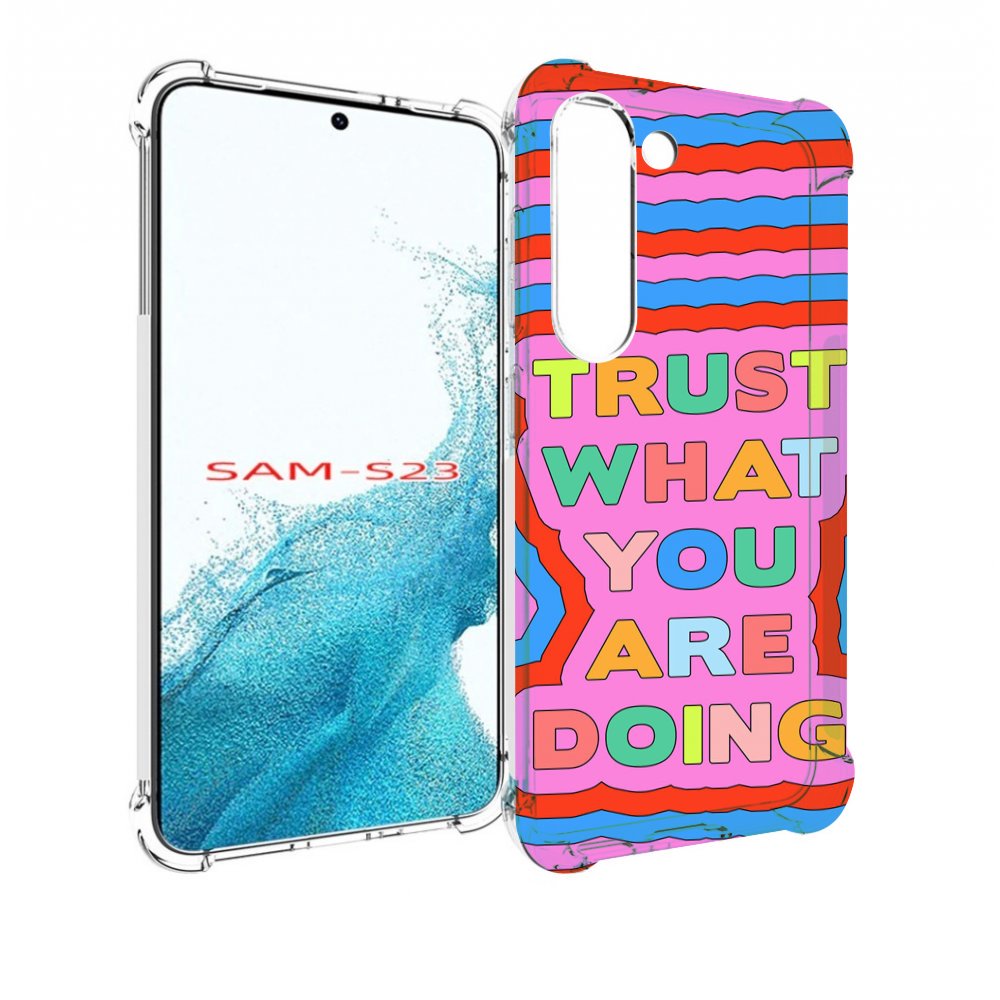 

Чехол MyPads верь-в-то-что-ты-делаешь для Samsung Galaxy S23, Прозрачный, Tocco