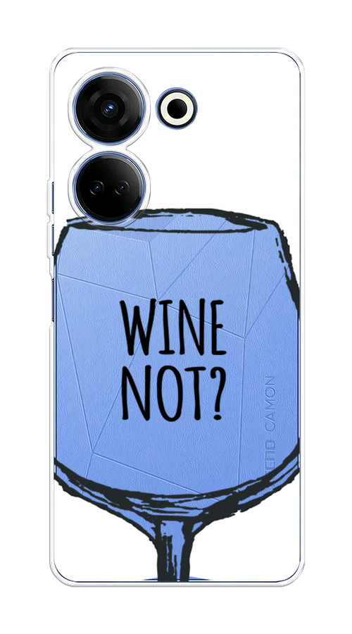 

Чехол на Tecno Camon 20 "Wine not white", Белый, 304150-6