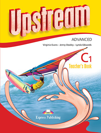

Книга Upstream Advanced C1 Third Edition Teacher's Book
