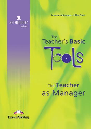 

Книга The Teacher's Basic Tools: The Teacher as Manager