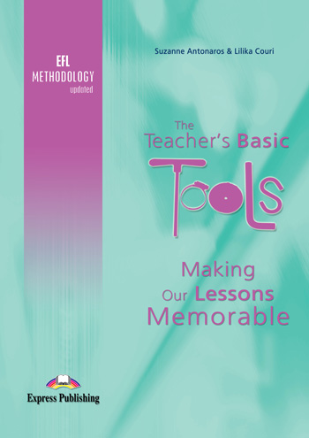 

Книга The Teacher's Basic Tools: Making Our Lessons Memorable