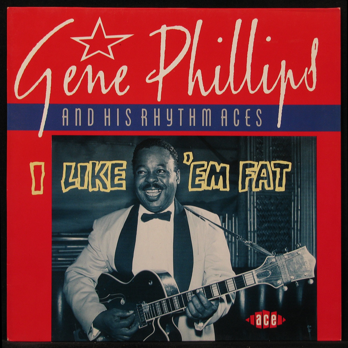 

LP Gene Phillips - I Like Em Fat Ace (296322)