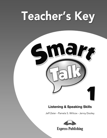 

Книга Smart Talk 1 Listening & Speaking Skills - Teacher’s Key