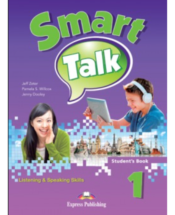 

Книга Smart Talk 1 Listening & Speaking Skills - Student's Book