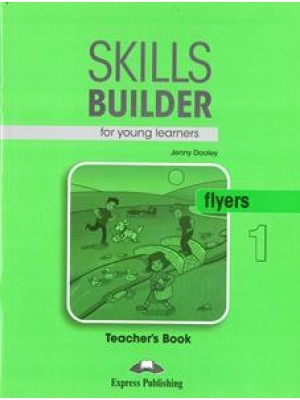 

Книга Skills Builder (Revised - 2018 Exam) Flyers 1 Teacher's Book