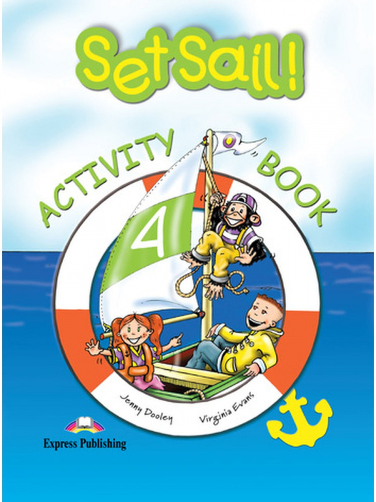 

Set Sail! Level 4 Activity Book