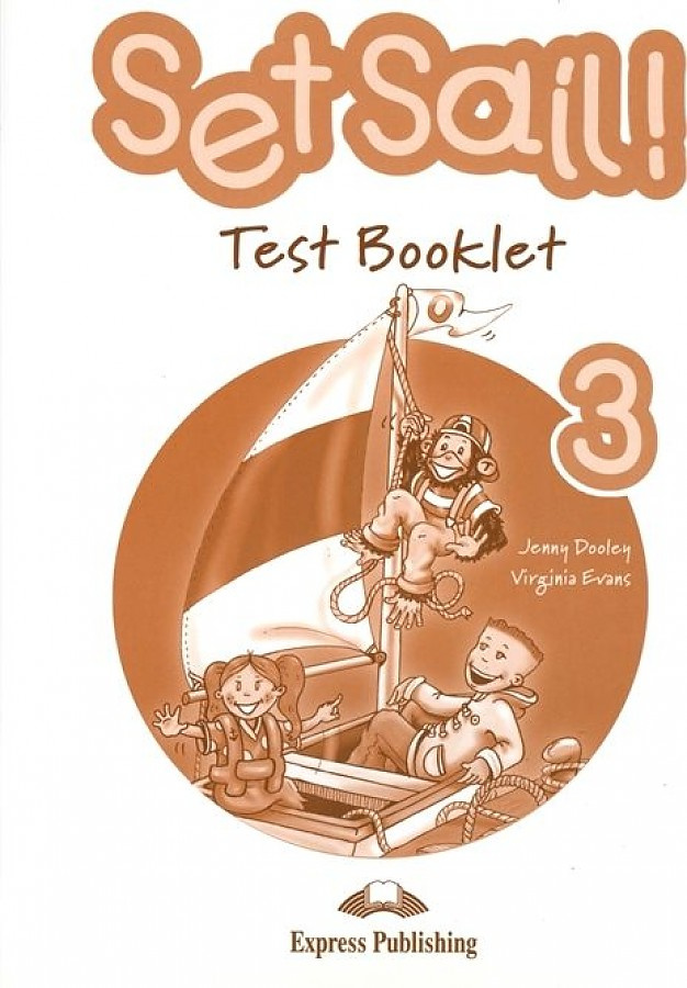 

Set Sail! Level 3 Test Booklet