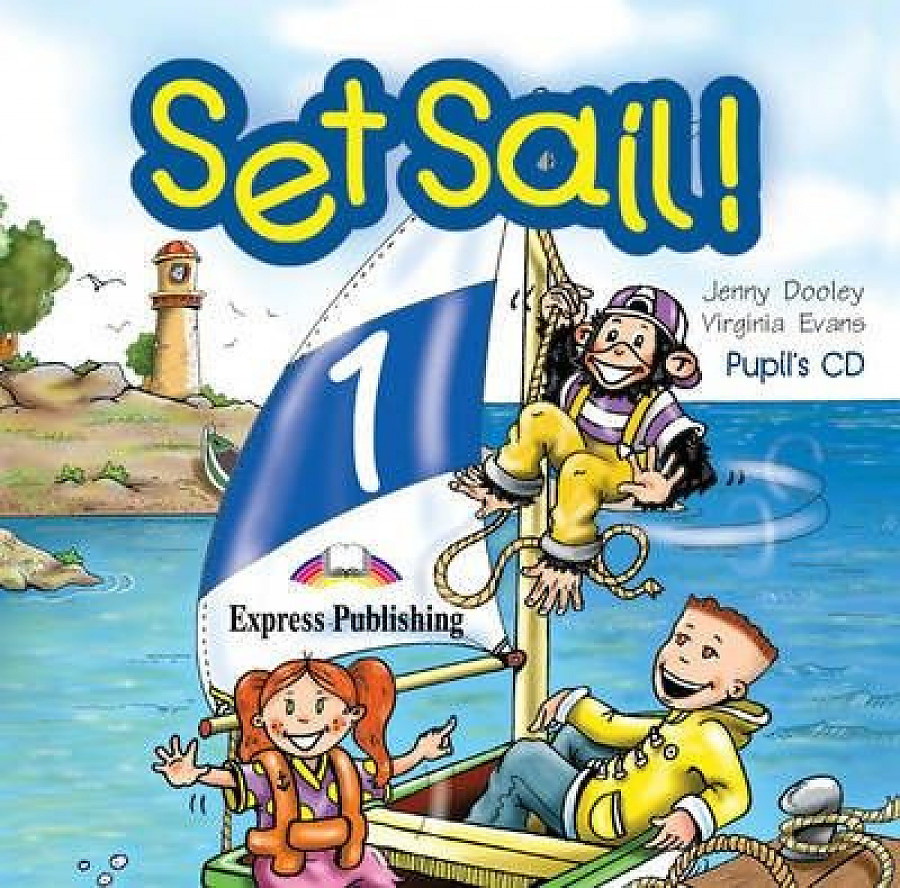 

Set Sail! Level 1 Pupil's CD