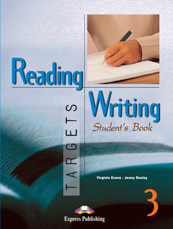 

Reading & Writing Targets 3 Student's Book