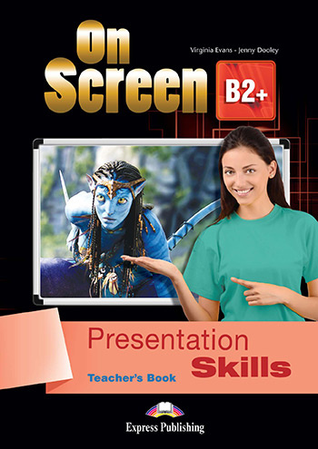 

On Screen Revised B2+ Presentation Skills Teacher's Book
