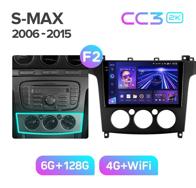 Магнитола TEYES FORD S-MAX рамка под кондиционер CC3 2K 6128 ГБ 4189000₽