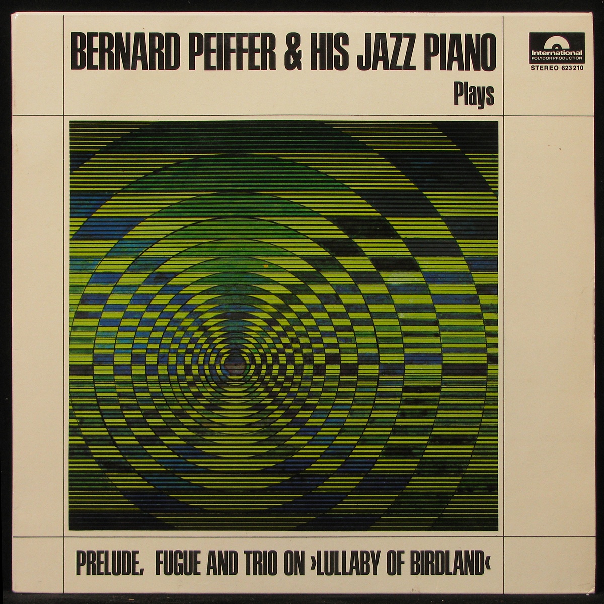 

LP Bernard Peiffer - Prelude, Fugue And Trio On Lullaby Of Birdland Polydor (296058)