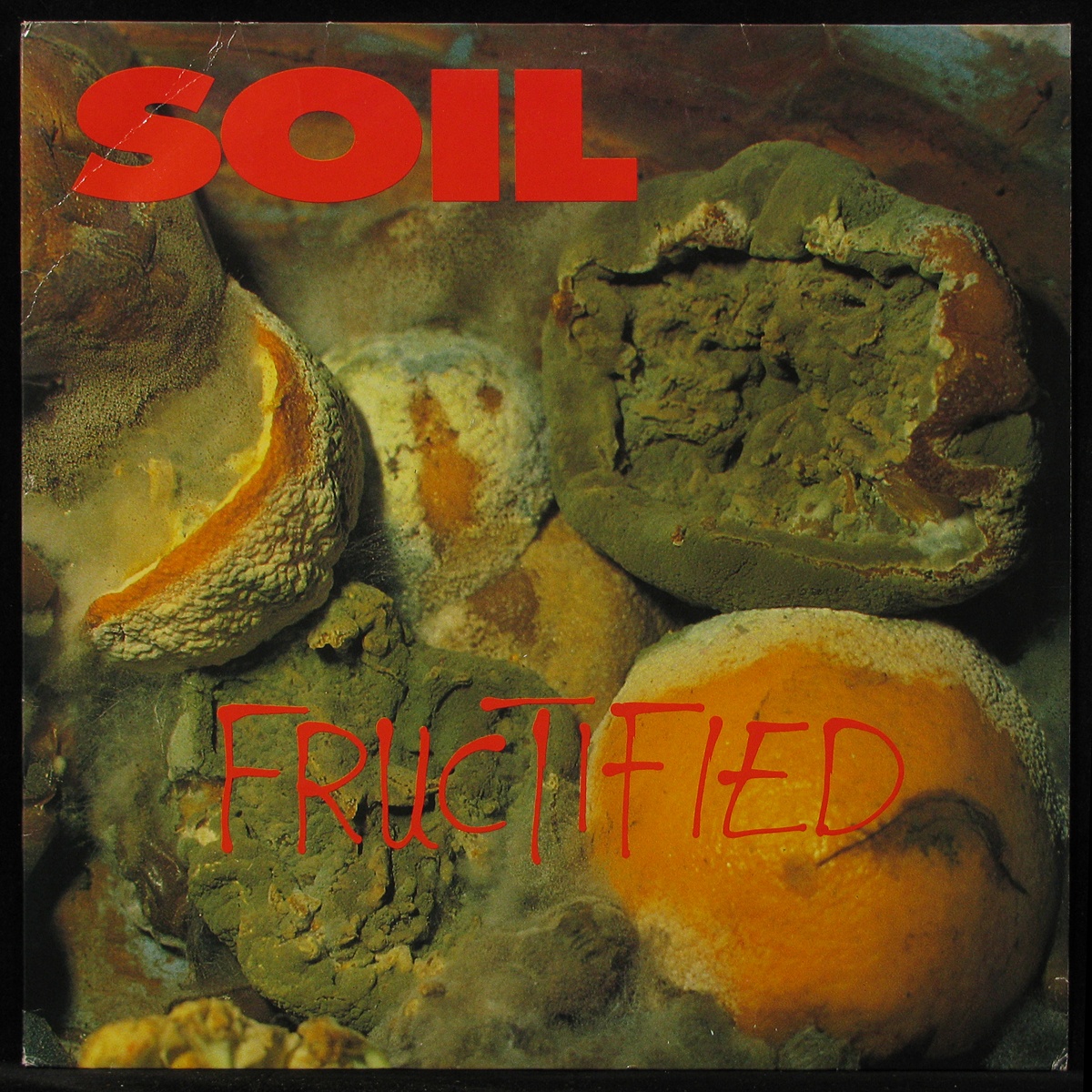 Soil - Fructified (LP)