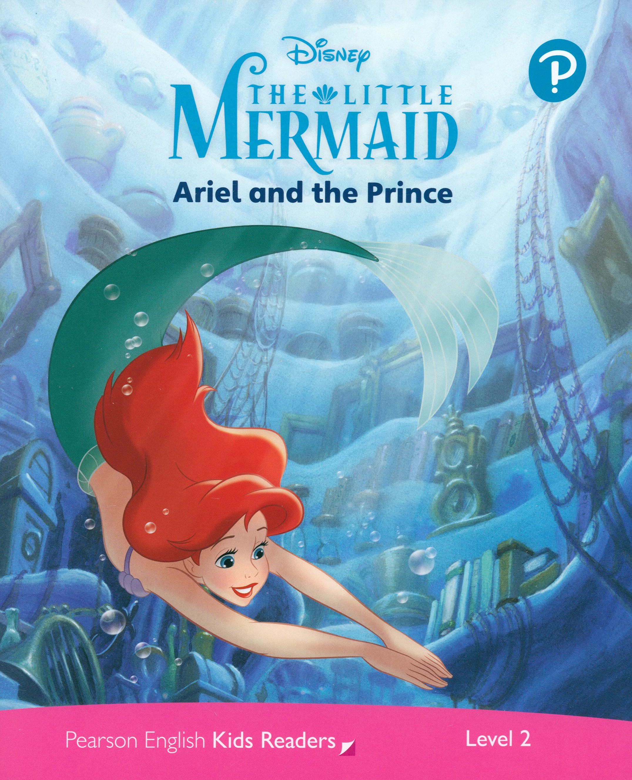 

Disney Ariel and the Prince Level 2