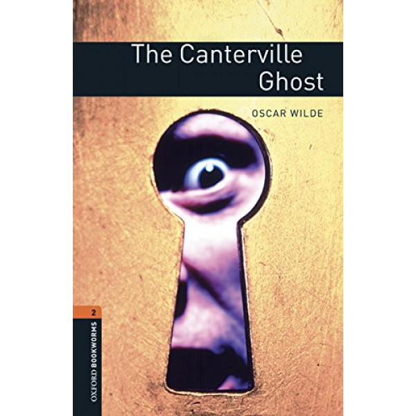 

Oxford Bookworms Library 2 The Canterville Ghost