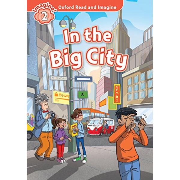 фото Oxford read and imagine 2 in the big city oxford university press