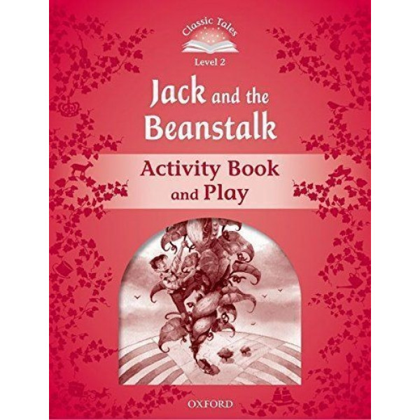 

Classic Tales Level 2 Jack and the Beanstalk Activity Book and Play