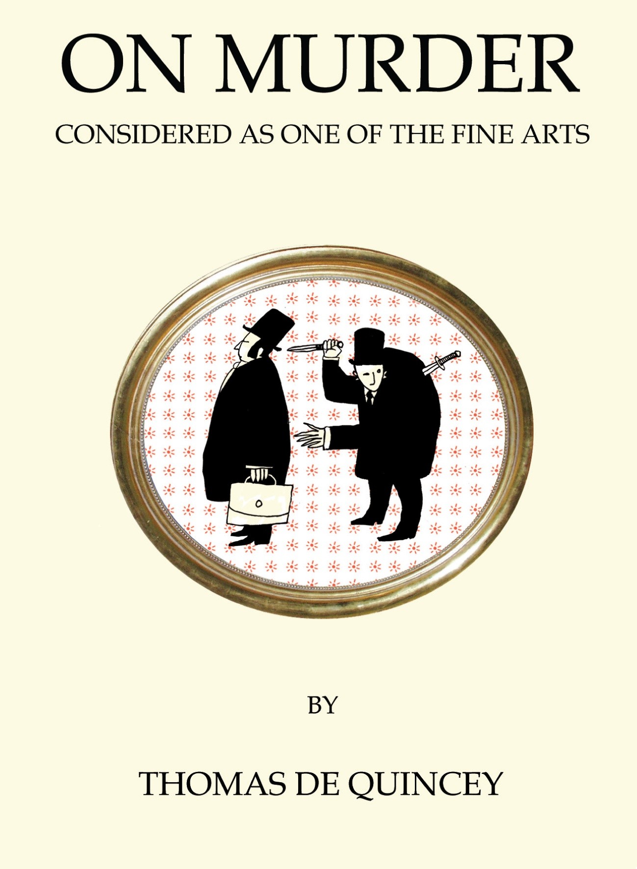 

On Murder Considered as One of the Fine Arts