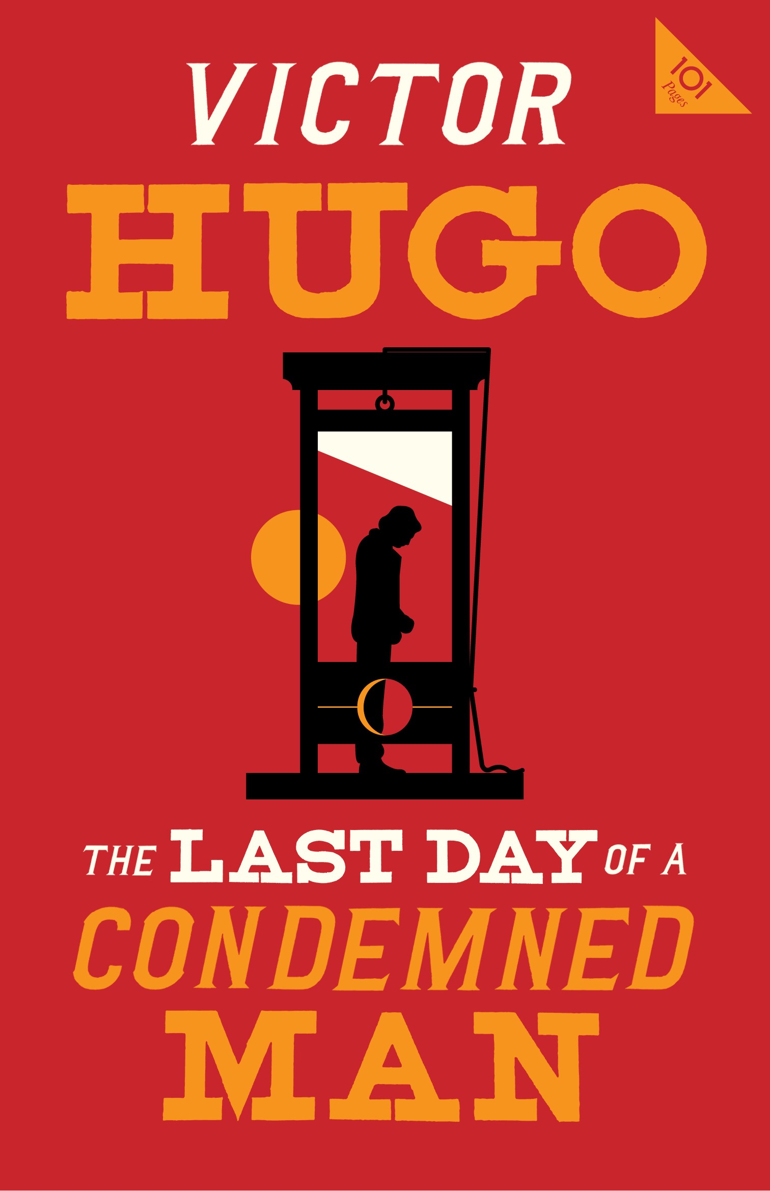 

The Last Day of a Condemned Man
