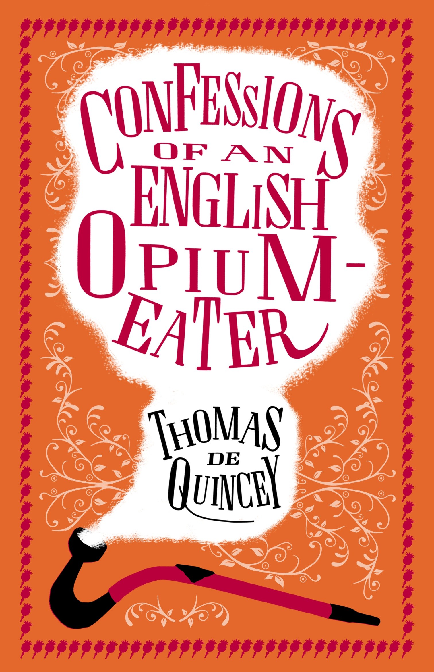 

Confessions of an English Opium Eater and Other Writings