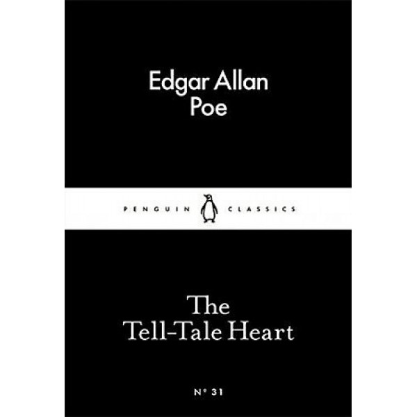 

The Tell-Tale Heart. Edgar Allan Poe