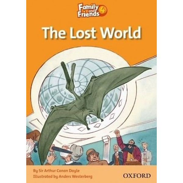 

Книга Family and Friends. Readers 4. The Lost World