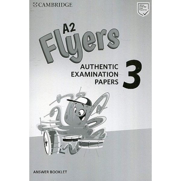 

Flyers 3. A2. Answer Booklet