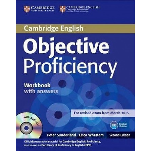 

Objective Proficiency. Workbook without Answers + CD