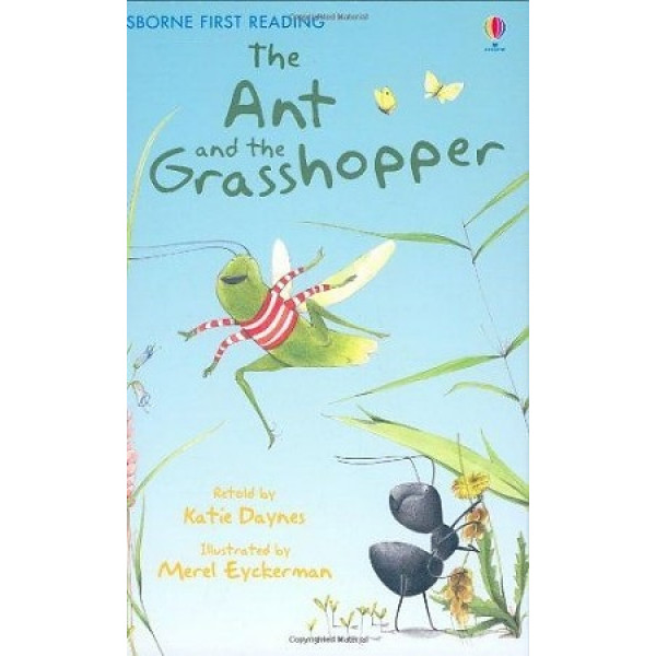 

Ant and the grasshopper. Daynes Katie