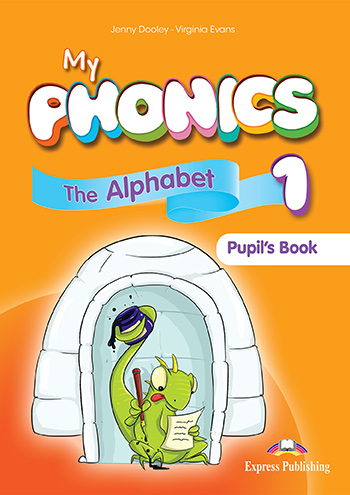 

Книга My Phonics 1 - The Alphabet. Pupil's Book (with Cross-Platform Application)