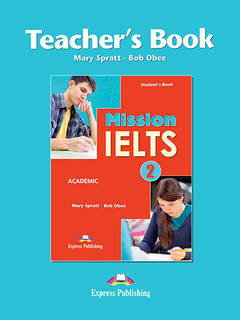 

Книга Mission IELTS 2 Teacher's Book