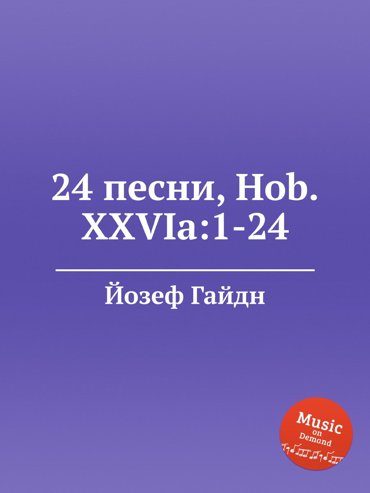 

24 песни, Hob.XXVIa:1-24