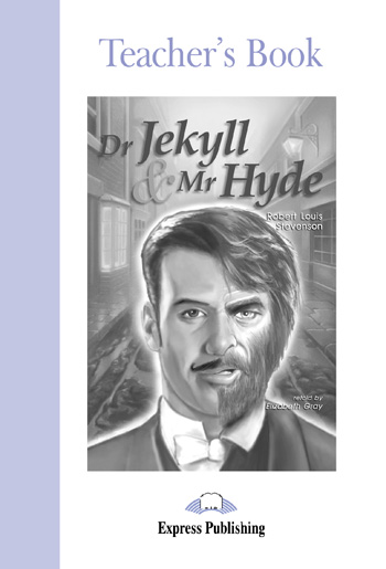

Graded Readers Level 2 Dr Jekyll & Mr Hyde Teacher's Book