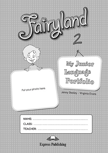 

Fairyland 2 My Junior Language Portfolio