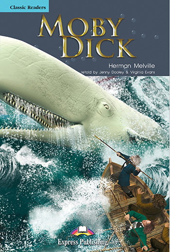 

Classic Readers Level 4 Moby Dick (+ Cross-platform Application)