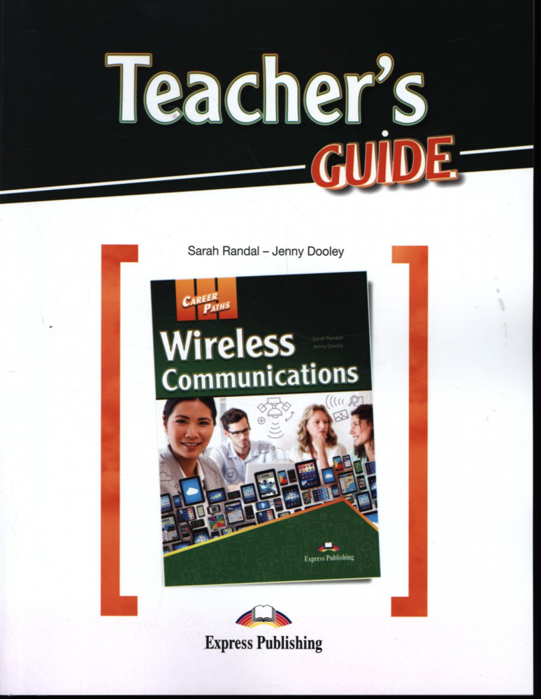 

Career Paths: Wireless Communications. Teacher's Guide