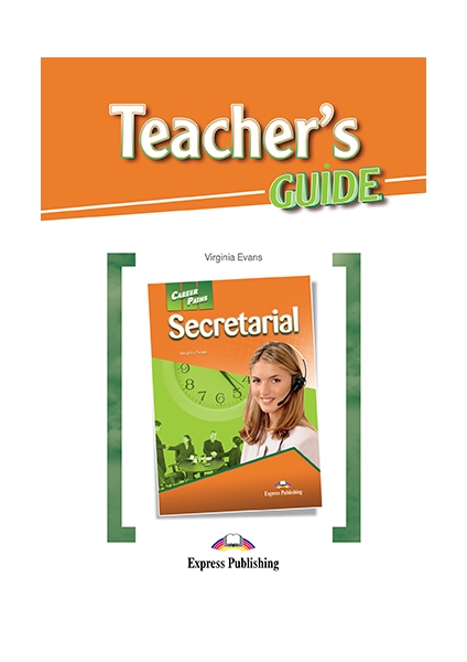 

Career Paths: Secretarial. Teacher's Guide