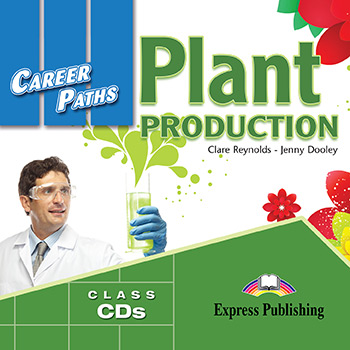 

Career Paths: Plant Production. Audio CDs (set of 2)