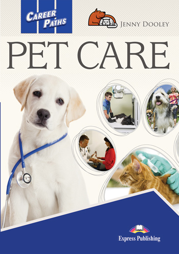 фото Книга career paths: pet care student's book with digibook express publishing