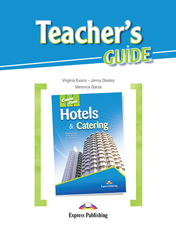 

Книга Career Paths: Hotels & Catering Teacher's Guide